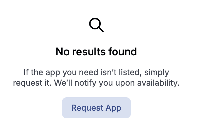 Requesting an app that isn't in the catalog